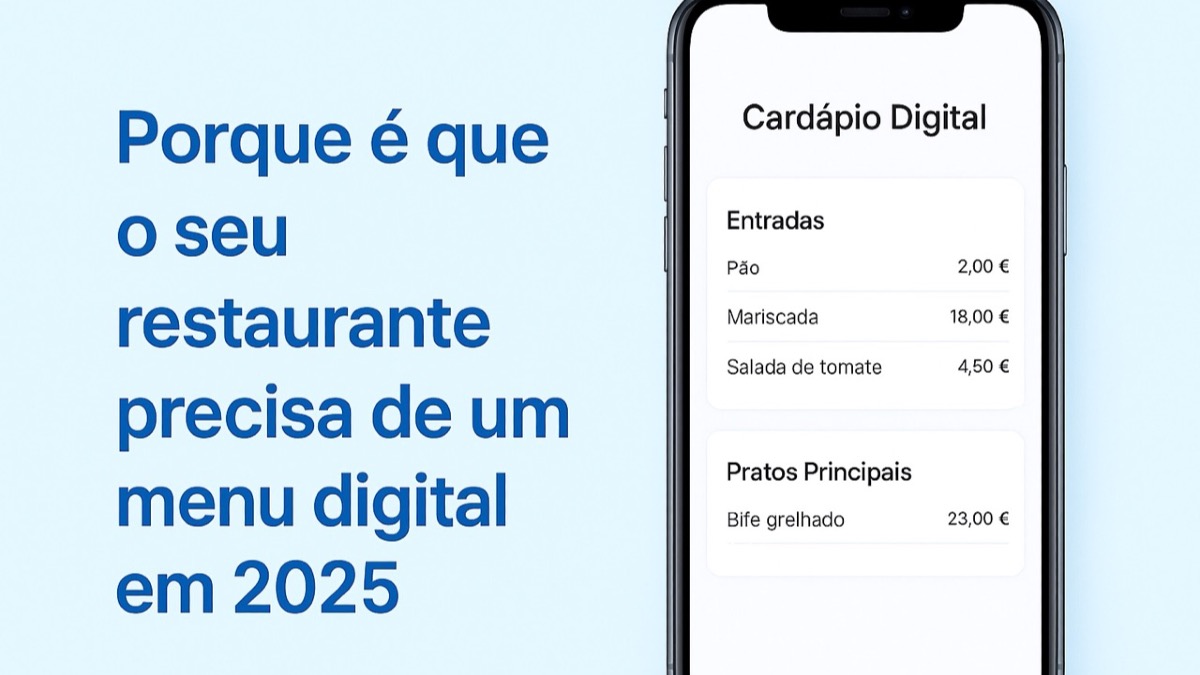📌 Porque o seu restaurante precisa de uma ementa digital em 2025